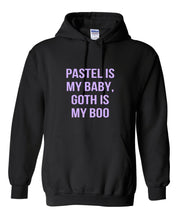 Load image into Gallery viewer, Pastel Is My Baby, Goth Is My Boo Hoodie