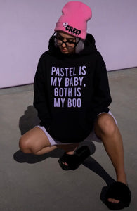 Pastel Is My Baby, Goth Is My Boo Hoodie